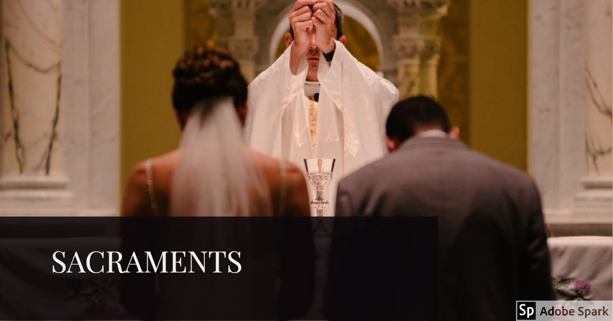 Sacraments (2) Immaculate Conception Church